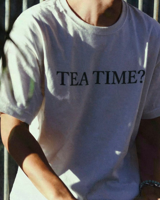TEA TIME? T-shirt
